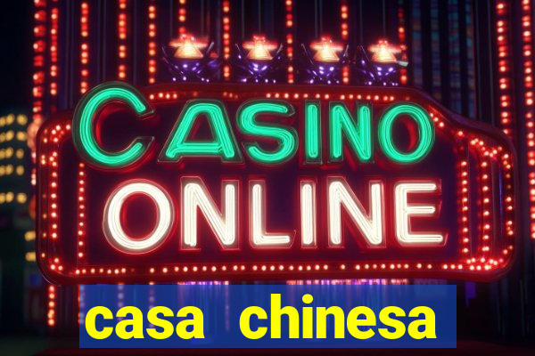 casa chinesa plataforma de jogos
